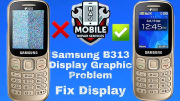 samsung b313 display graphics problem