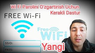 Wi Fi Паролини Ўзгартиш Учун Керакли Дастур