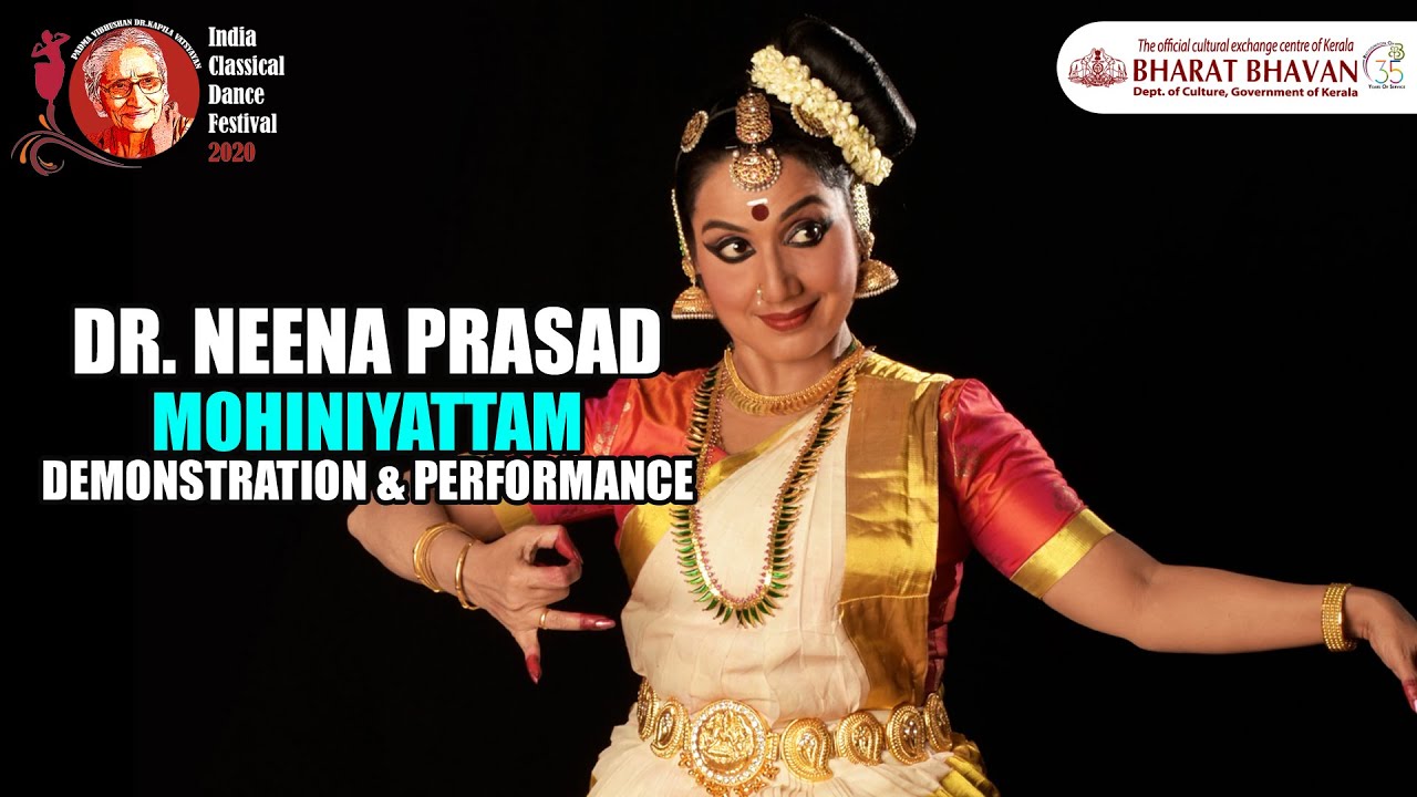 Mohiniyattam | Dr. Neena Prasad Mohiniyattam Demonstration ...
