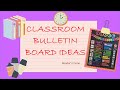 BULLETIN BOARD IDEAS