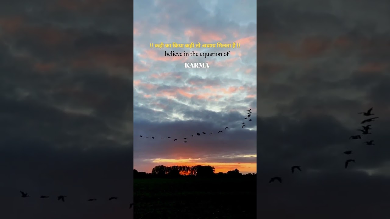 Believe in the equation of KARMA Watsapp Status Believe in karma 