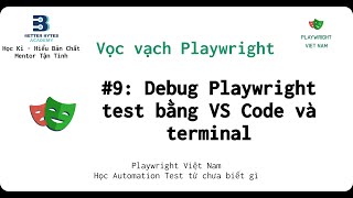 [Vọc Playwright #9]   Debug Playwright test bằng 2 cách VS Code và terminal