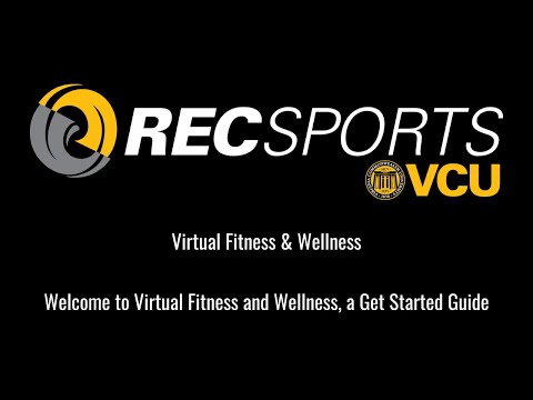 Welcome to Virtual Fitness and Wellness, a Get Started Guide