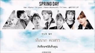 Video thumbnail of "[Karaoke/Thaisub]  BTS (방탄소년단) - SPRING DAY (봄날)"