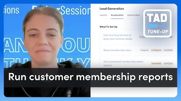 Get More Insights With Customized Membership Reports | TAD Tune-Up Series