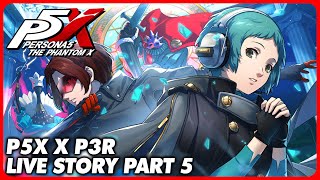 Persona 5: The Phantom X x Persona 3 Reload (China ) - Story Playthrough Part 5 ( English MTL )