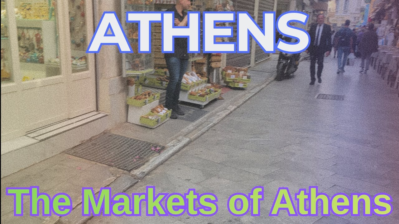The Markets of Athens