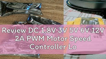 Review DC 1.8V 3V 5V 6V 12V 2A PWM Motor Speed Controller Low Voltage Motor Speed Controller PWM 0~