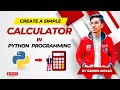 How to Make a Simple Calculator in Python | Python Project Tutorial