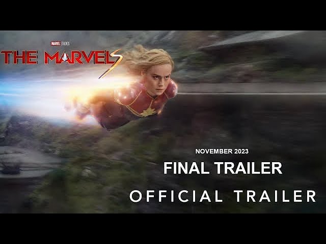 Marvel Studios' The Marvels – Full Final Trailer (2023) 