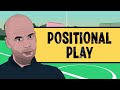 What is positional play