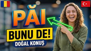 Romenceyi Doğal Konuşun En Önemli Pekiştirme İfadeleri 🇹🇩✨