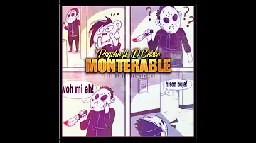Psycho Ft D'Gekke- Monterable