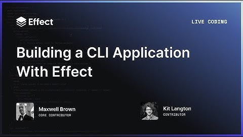 Building a CLI Application With Effect
