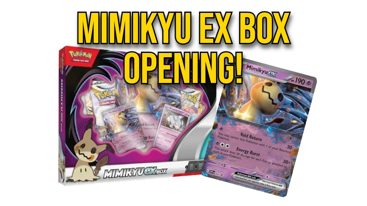 Pokmon Mimikyu EX Box Unboxing! Pokmon Mimikyu EX Box Unboxing!