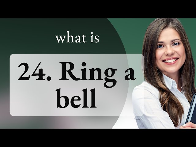 Ring A Bell - Idiom | Idioms, Idioms activities, American idioms