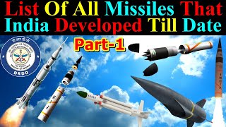 List Of All Missiles That India Developed Till Date (Part-1)