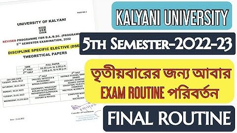 kalyani university 5th semester final exam routine 2022-23 | তৃতীয়বারের জন্য রুটিন পরিবর্তন হলো #ug