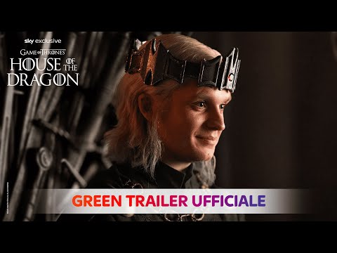 House Of The Dragon | Stagione 2 | Green Trailer Ufficiale