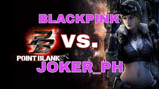 Download Lagu BLACKPINK PBPH vs. JOKER_PH (Point Blank Clan War PH) MP3