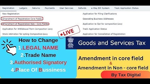 How to Amend Core & Non-Core Filed in GST I GST Registration | LIVE (HIND) Full Details