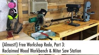 In this third and final section of my "Almost Free Workshop Redo" series, I show how I built this awesome workbench and miter saw 