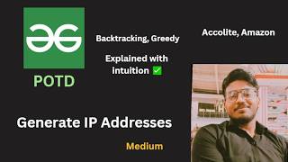 Generate IP Addresses | GFG POTD