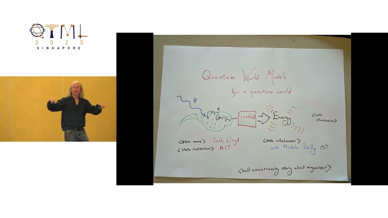 QTML 2025: Quantum world models for a quantum world