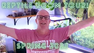 Reptile Room Tour Spring 2023