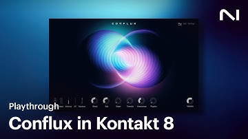 Conflux in Kontakt 8 | Native Instruments