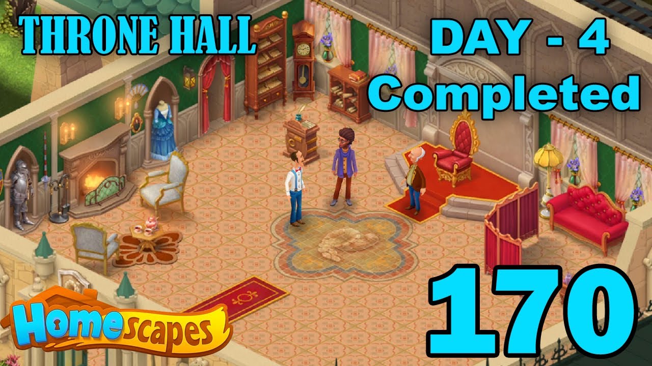 Homescapes Throne Hall Area Day 4 Completed Part 170 YouTube