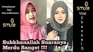 Sholawat Rottilu - Vinda Sazam Feat NailahRahman (Artis Smule) Subkhanallah Suaranya Merdu Banget !!