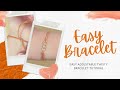 Super Easy Twisted Bracelet Tutorial