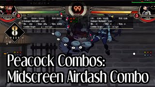 Peacock - Beginner Midscreen Airdash Cancel Combo (2nd Encore)