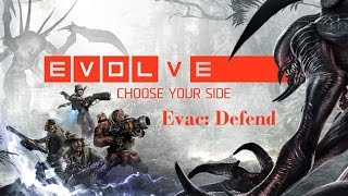 Evolve Wraith Defend Mode Gameplay [ Evolve Wraith Evacuation Defend Gameplay PC ] Wraith PoV day 5