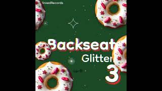 backseat glitter 3 pop lo-fi (by JinxedRecords)
