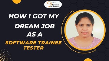 How I got My Dream Job | As a Software Trainee Tester| From QSpiders Hadapsar..