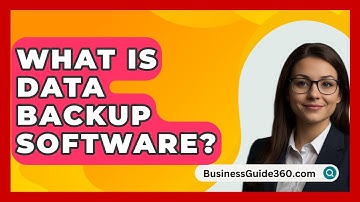 What Is Data Backup Software? - BusinessGuide360.com