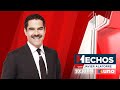 En vivo  hechos con javier alatorre 17 de mayo de 2024