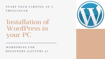 Installation of WordPress and Server || (Lecture 3) WordPress Training in Urdu/Hindi 2020
