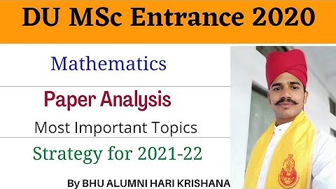 DU MSc Entrance Mathematics 2020 || Paper Pattern || Marks Distribution || MSc Entranc Mathematics
