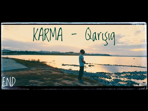 END - Karma Qarışıq (Official Music Video) #escape