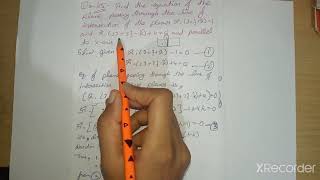 15 Find equation of plane passing through line of intersection of planes ___ and parallel to x-axis