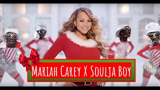 Video thumbnail of "All I Want For Christmas Is You X Crank That Soulja Boy - Mariah Carey Soulja Boy"