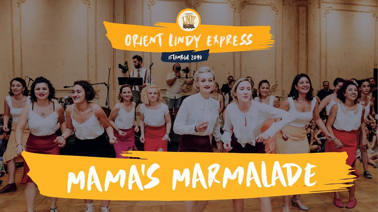 Orient Lindy Express 2019 - MAMA’S MARMALADE