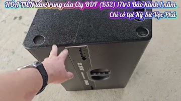 Bảo hành bass 1 năm chỉ có tại KSVP !Hỏa tiễn 30 đôi Full NEO chính hãng Cty BDF (B52)