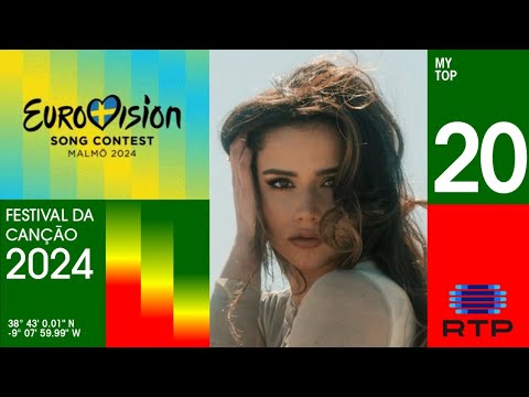 🇵🇹 Festival da Canção 2024: My Top 20 (ALL SONGS) l Eurovision 2024