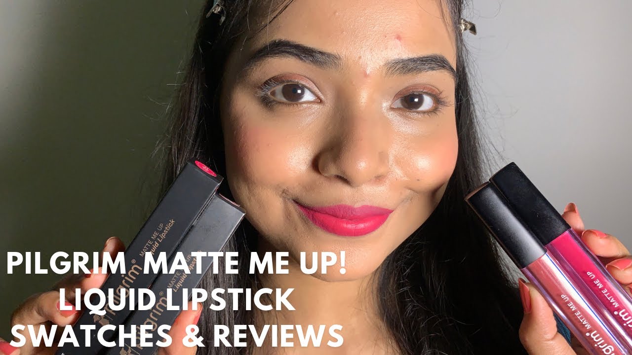 *New Launch*Pilgrim matte me up!Liquid lipstick swatches & reviews #