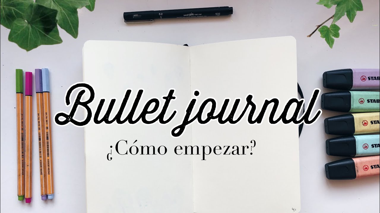 BULLET JOURNAL EL COMIENZO, MATERIALES, IDEAS...| HEYITSIRENEHERE