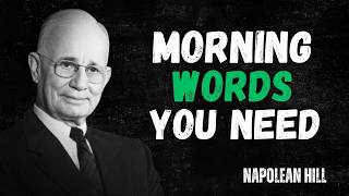 12 Powerful Things to Tell Yourself Every Morning  | Napoleon Hill